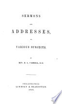 Sermons and addresses, on various subjects