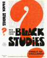 Black Studies : Threat or Challenge