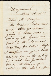 Thumbnail for Letter from Anne Warren Weston, Weymouth, [Mass.], to Samuel May, April 30, 1852