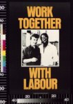 Work together with Labour