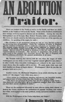 Notice appealing to free white workers, "An abolition traitor...a democratic workingman."