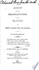 An account of the emancipation of the slaves of Unity Valley pen, in Jamaica